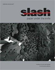 Slash Paper Under the Knife