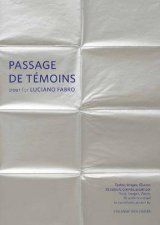 Passages De Tmoins Pour Luciano Fabro