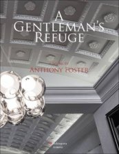 Gentlemans Refuge A Work by Anthony Foster