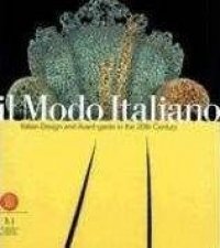 Il Modo Italiano Italian Design And AvantGarde In The 20th Century