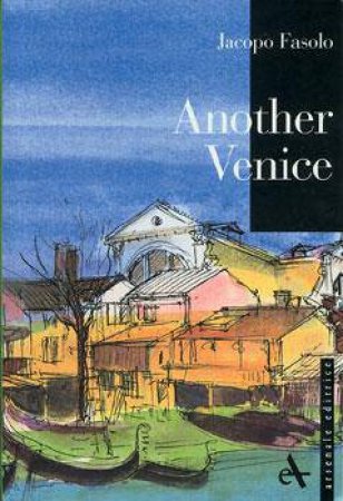 Another Venice by Jacopo Fasolo