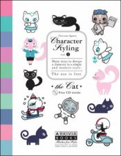 Character Styling Volume 1  the Cat