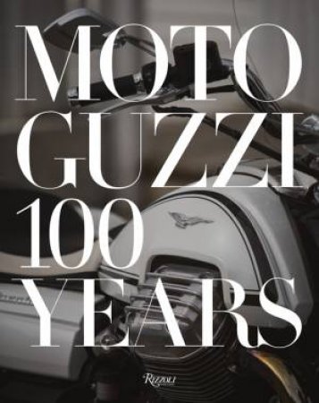 Moto Guzzi by Jeffrey Schnapp & Ewan McGregor & Greg Lynn & Melissa Holbrook Pierson