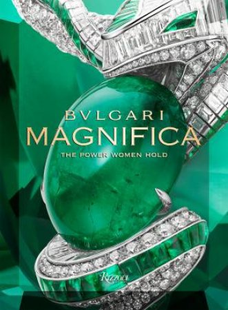 Bulgari Magnifica by Tina Leung & Amanda Nguyen & Lucia Silvestri & Mia Moretti