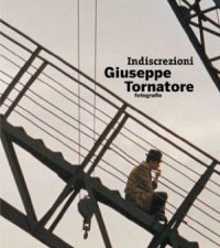 Indiscrezioni  Giuseppe Tornatore Photographer