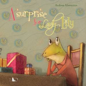 Surprise for Lady Lily by ALEMANNO ANDREA