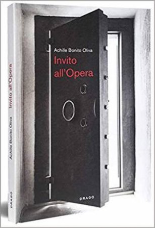 Invito All'Opera by Achille Bonito Oliva