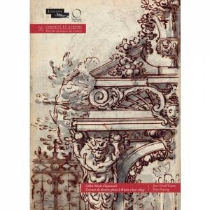 Gilles Marie Oppenord: Carnet des dessins fait  Rome, 1692-1699 by Jean-Gerard Castex & Peter Fuhring