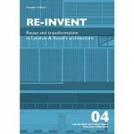 ReInvent Reuse And Transformation In Lacaton And Vassals Architecture