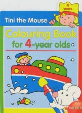 Tini The Mouse Colouring Book For 4 Year Olds