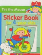 Tini The Mouse Sticker Book For 4 Years