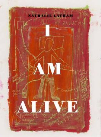 I AM ALIVE by Nathalie Latham & Nathalie Latham & Victor Levie