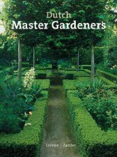 Dutch Master Gardeners