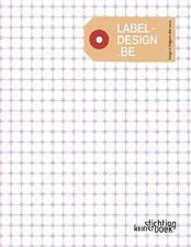 Labeldesign Be Design in Belgium After 2000