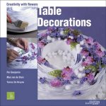 Table Arrangments Creativity With Flowers