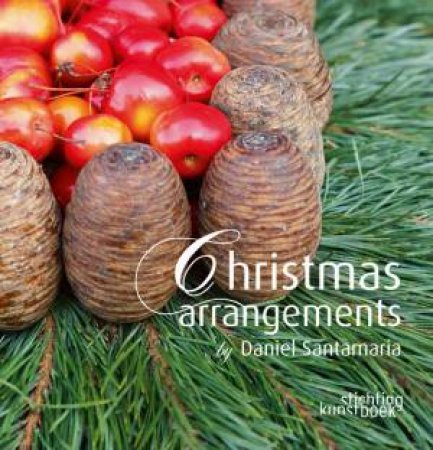 Christmas Arrangements by Daniel Santamaria by SANTAMARIA DANIEL