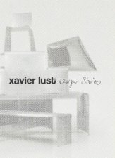 Xavier Lust Design Stories