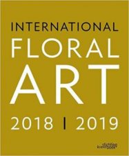 International Floral Art 2018  2019