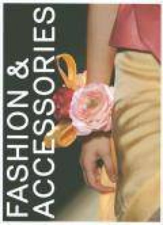 Fashion & Accessories by Jan Brand & Jose Teunissen