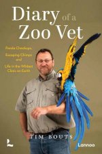 Diary of a Zoo Vet Panda Checkups Escaping Chimps and Life in the Wildest Clinic on Earth