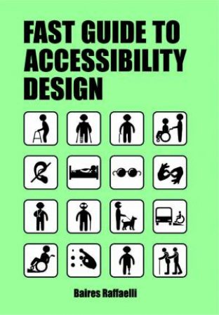 The Fast Guide To Accessibility Design by Bares Raffaelli