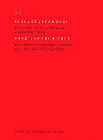 Vincenzo Scamozzi: Venetian Architect by UNKNOWN