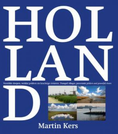 Holland by KERS MARTIN
