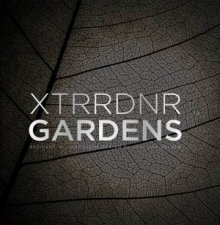 XTRRDNR Gardens