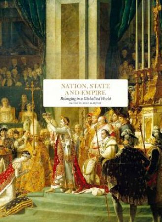 Nation, State And Empire by Philip Bobbit & Tom Holland & Janne Haaland Matláry