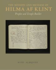 The Mission And Message Of Hilma Af Klint