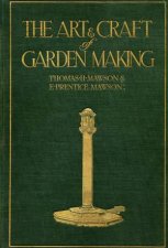 Mawson The Art And Craft Of Garden Making