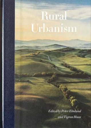 Rural Urbanism by PETER ELMLUND