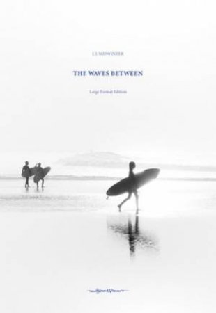 The Waves Between by J.J. Midwinter