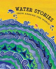 Water Stories From Around the World