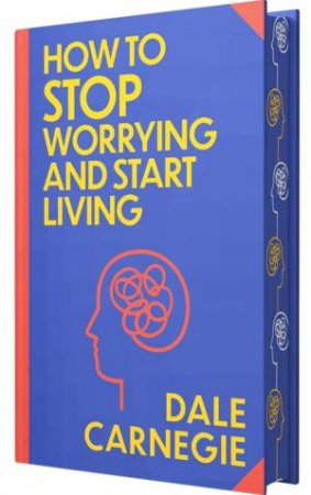 Wilco Sprayed Edge: How To Stop Worrying And Start Living by Dale Carnegie