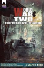 World War Two Under the Shadow of t