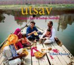 UTSAV A Culinary Epic Of Indian Festivals