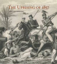 The Uprising Of 1857