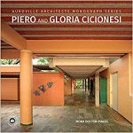Auroville Architects Monograph Series Piero And Gloria Cicionesi