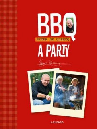 BBQ - A Party by CLERCQ PETER DE