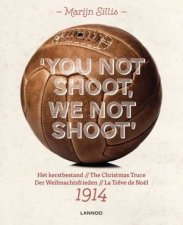 You Not Shoot We Not Shoot