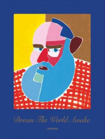Walter Van Beirendonck: Dream the World Awake by BANKS/ DEBO/ STEEL