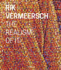 Rik Vermeersch The Realism of It