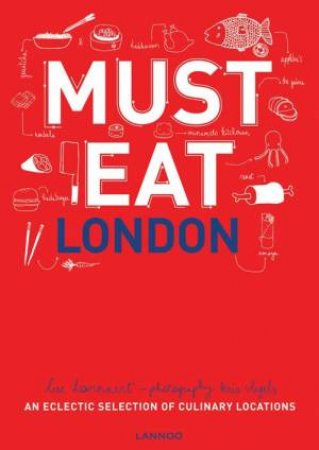 Must Eat London by HOOMAERT LUC