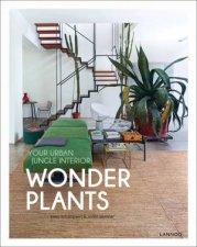 Wonder Plants Your Urban Jungle Interior