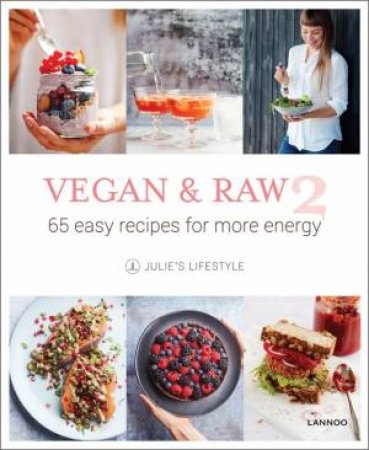 65 Easy Recipes For More Energy by Julie Van den Kerchove 