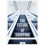 The Future Of Shopping Where Everyone Is An Retail