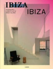 Ibiza Ibiza Interiors  Lifestyle Of Ibiza Island