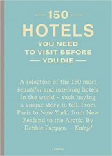 150 Hotels You Need To Visit Before You Die