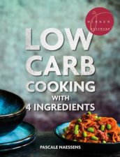 Low Carb Cooking With 4 Ingredients